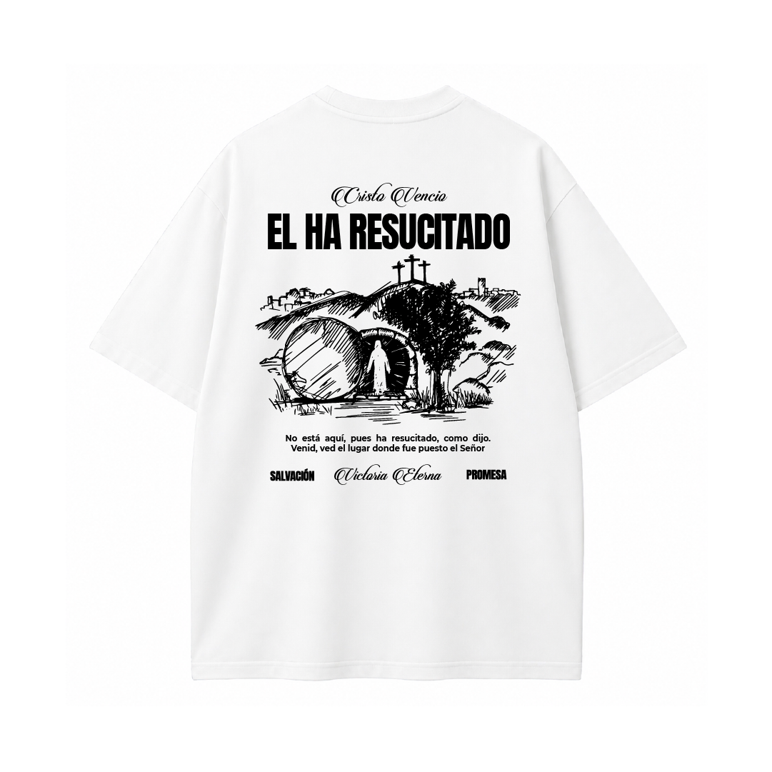 Camiseta Oversize - Él ha Resucitado